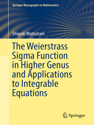 cover image of The Weierstrass Sigma Function in Higher Genus and Applications to Integrable Equations